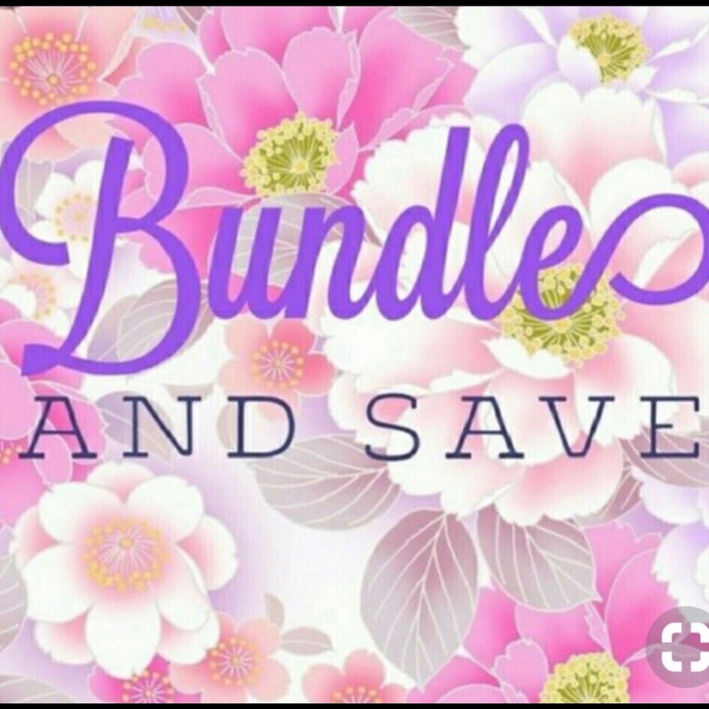 Bundle and save $$